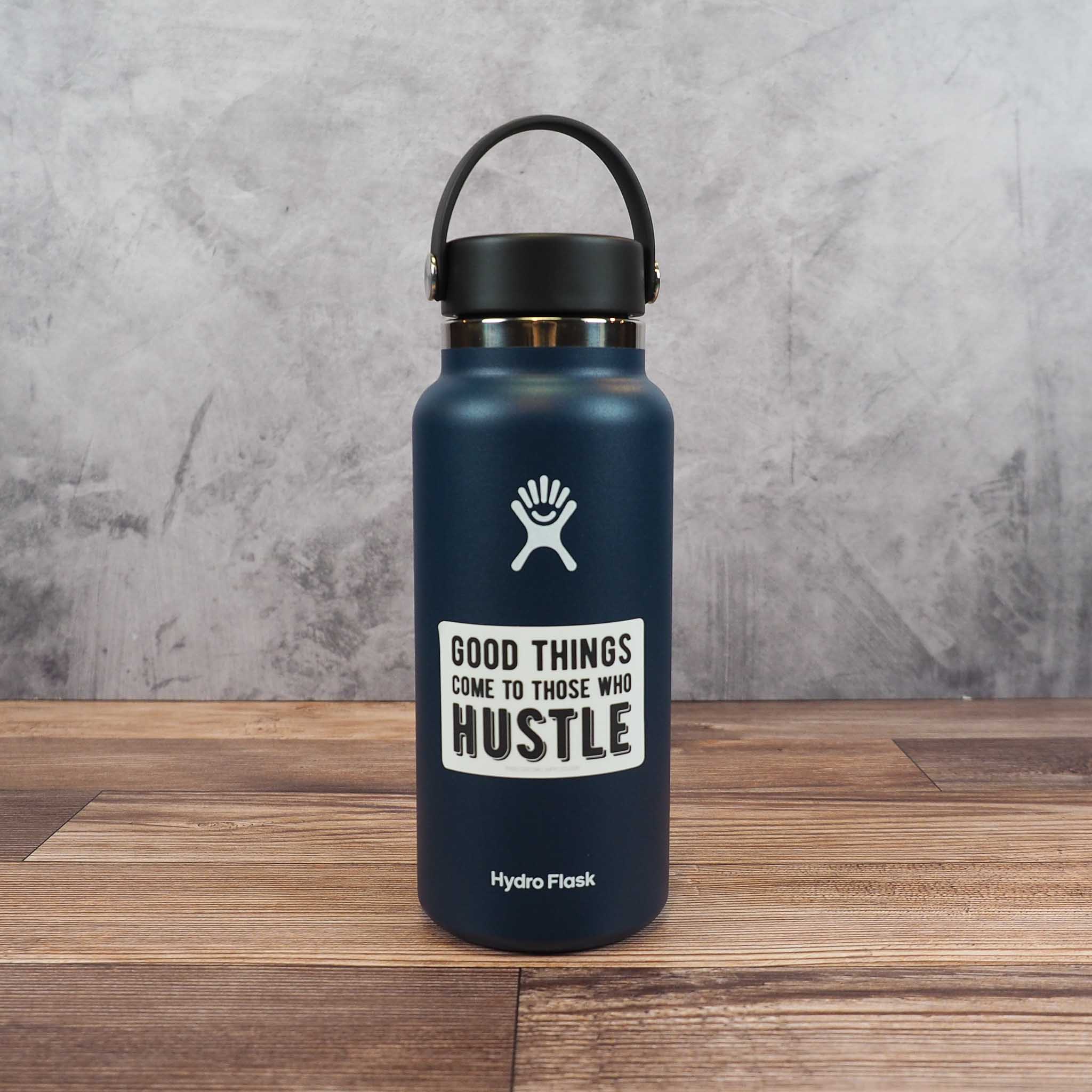 Good Things Come to Those Who Hustle Sticker