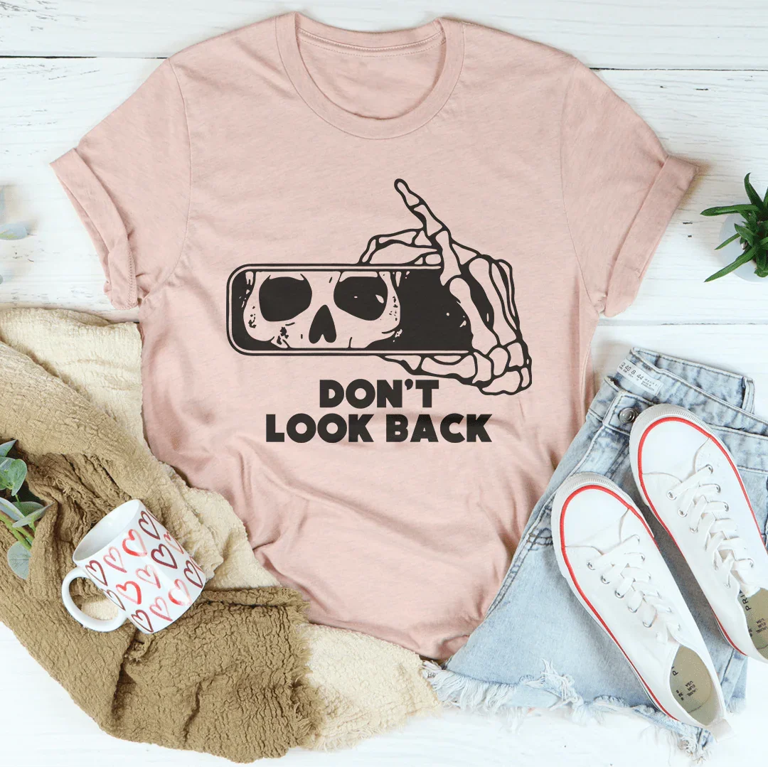 Don't Look Back Tee