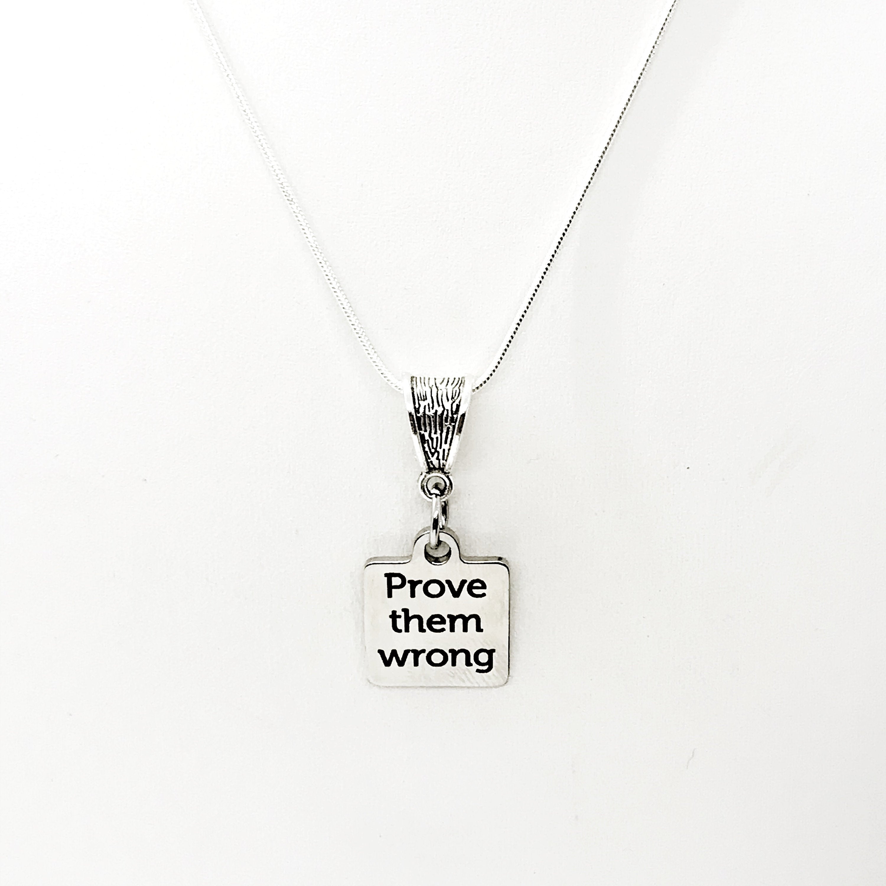 Motivating Gift, Prove Them Wrong Necklace,  Motivating Quote, Encouraging Gift For Her, Motivational Gifts